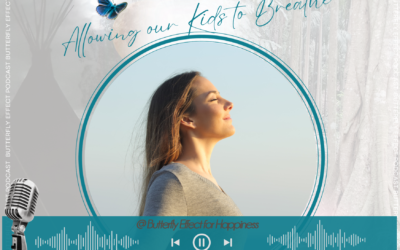 Allowing our Kids to Breathe – Episode 18